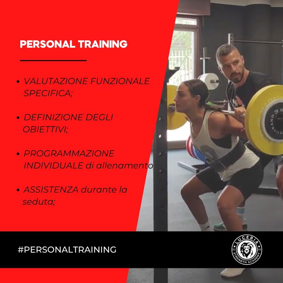 Personal training alla Luceria Strength Academy: valutazione funzionale specifica, definizione degli obiettivi, programmazione individuale e assistenza durante la seduta